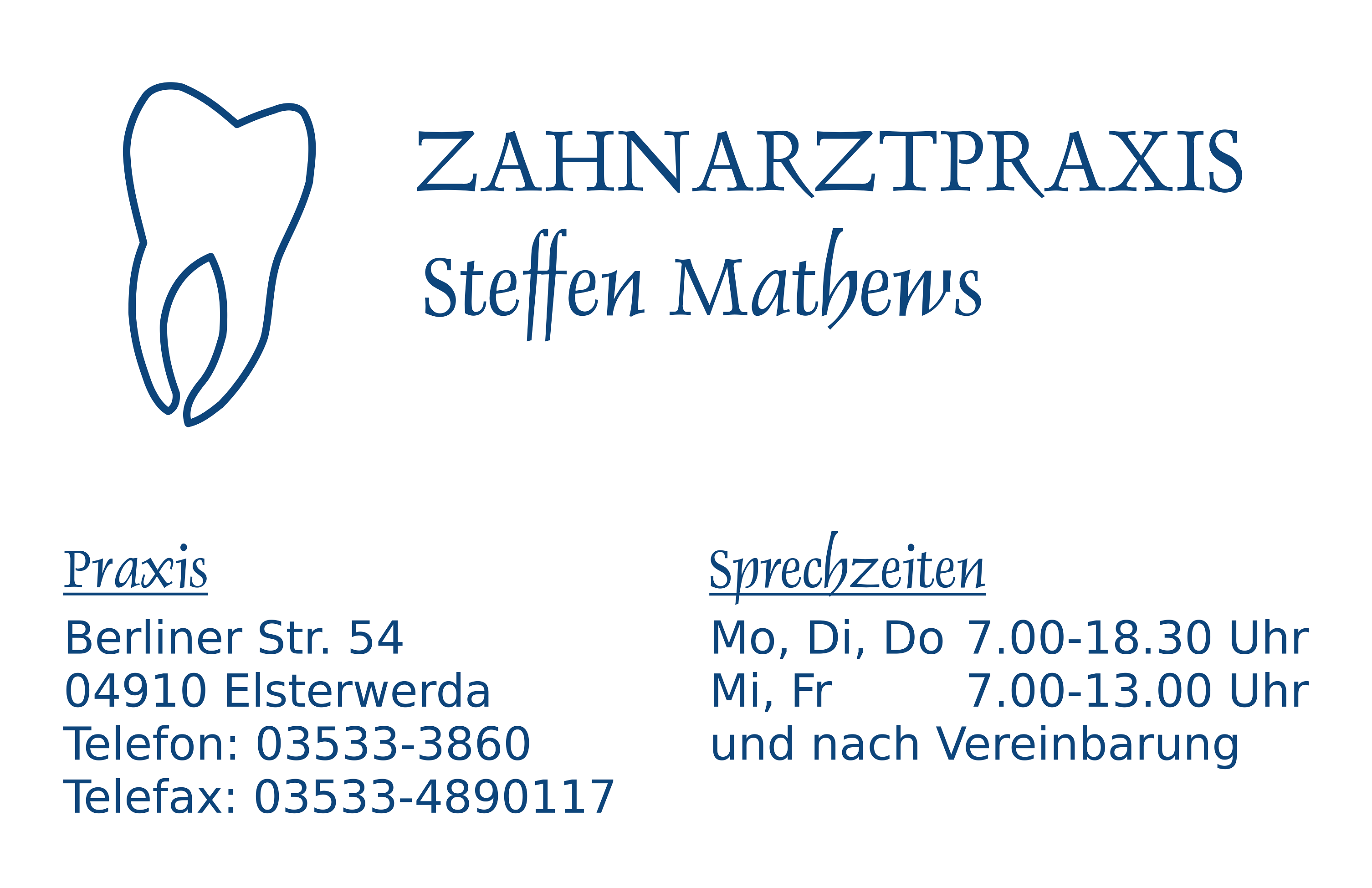 Zahnarztpraxis Steffen Mathews